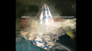 ADULT. - As You Dream (featuring Michael Gira) (Official Audio)