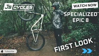 FIRST RIDE: SPECIALIZED EPIC 8 & EPIC 8 EVO