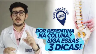 Doutor Hérnia - Minha coluna "travou", e agora?