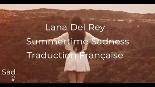 Lana Del Rey - Summertime Sadness traduction française