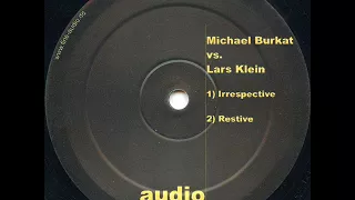 Michael Burkat & Lars Klein - Irrespective (Original Mix)