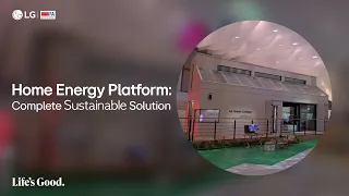 LG at IFA 2023 : Home Energy Platform - Complete Sustainable Solution I LG