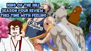 King of The Hill(The Best Anime Ever Made) Season Four Review!