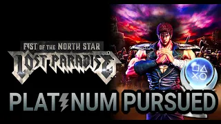 Fist of the North Star: Lost Paradise | Platinum Pursued 🏆 - All Trophies