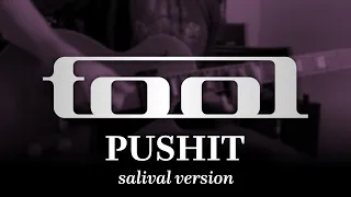 TOOL - Pushit / Salival Version (Guitar Cover with Play Along Tabs)