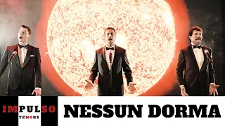 Nessun Dorma - Impulso Tenors - Laszlo & German feat. Val