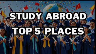 Discover the Best Study Abroad Destinations in 2024 | Pros & Cons