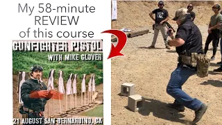 58-Minute VLOG and REVIEW of the Gunfighter Pistol Level 1 Course with MIKE GLOVER