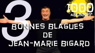 3 bonnes blagues de Jean-Marie Bigard (Spécial 1000 abonnés)