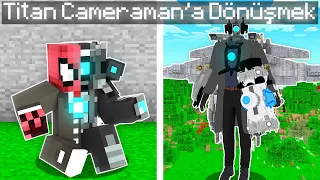 TITAN CAMERAMAN'a DÖNÜŞTÜM - Minecraft