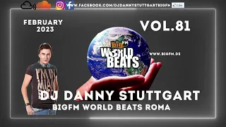 DJ Danny (Stuttgart) - bigFM Live Radio Show Vol.81 08 02 2023