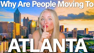 Why Is Everyone Moving to Atlanta GA ? | Top 10 Pros of living in Atlanta GA