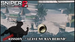 Sniper: Ghost Warrior 2, Act 1, Mission 3  ''Leave No Man Behind'' (Walkthrough)