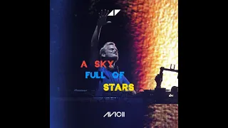 A Sky Full of Stars [Extended Avicii Version]