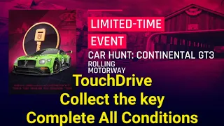 Asphalt 9: Bentley Continental GT3 Car Key Hunt - Complete All Conditions with Key - TouchDrive