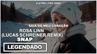 Rosa Linn - SNAP (Luca Schreiner Remix) (Tradução/Legendado)