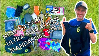 How To Pack Your Ultra Marathon Mandatory Kit - Top Tips