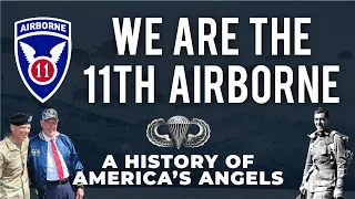 We Are the 11th Airborne Division - Down From Heaven!
