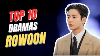 Top 10 Rowoon Dramas List