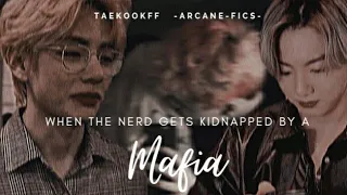 𝐰𝐡𝐞𝐧 𝐭𝐡𝐞 𝐧𝐞𝐫𝐝 𝐠𝐞𝐭𝐬 𝐤𝐢𝐝𝐧𝐚𝐩𝐩𝐞𝐝 𝐛𝐲 𝐚 𝐦𝐚𝐟𝐢𝐚 || taekook ff