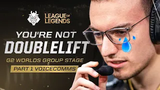 Perkz, you're not Doublelift | G2 Worlds 2019 Groups Part 1 Voicecomms