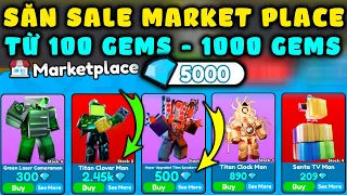 Săn Sale Đội Hình 5000 Gems Và Hành Trình Từ 100 Gems Lên 1000 Gems Trong Toilet Tower Defense