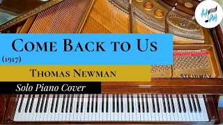 "Come Back To Us" Piano Cover (1917) + SHEET MUSIC LINK