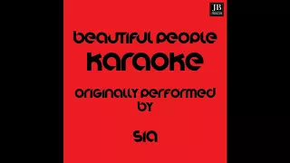 Sagra - Beautiful People - Karaoke Version Originally Performed by Sia