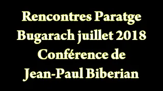 Rencontres Paratge - Conférence de Jean Paul Biberian