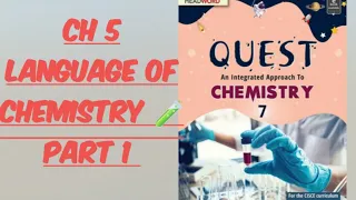 CHAPTER 5| LANGUAGE OF CHEMISTRY 🧪| PART 1 |CHEMISTRY|ICSE BOARD| CLASS 7|