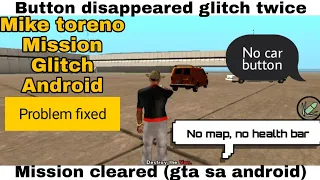 MIKE TORENO- BUTTON DISAPPEARING glitch issue fixed (gta san andreas android)