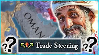 150 Trade Steering Is Brutally BROKEN !! EU4 Oman Guide