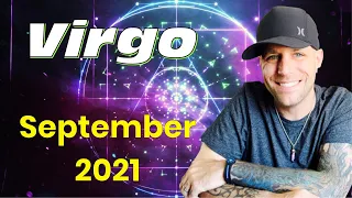 Virgo - They’re watching every move you make - September 2021
