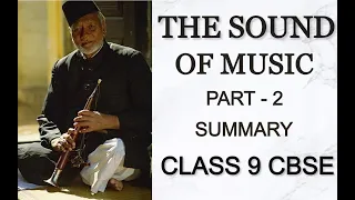 The Sound of Music Part 2 - The Shehnai of Bismillah Khan Summary - CBSE Class 9 English