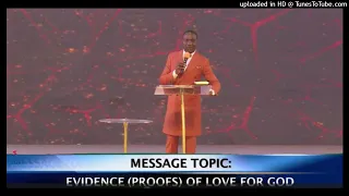 Evidence [Proofs] of Love for God - Dr Paul Enenche