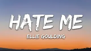 Ellie Goulding & Juice WRLD - Hate Me (Lyrics)