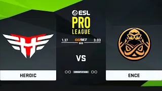 🔴  RU   Heroic vs ENCE BO3  ESL Pro League Season 14