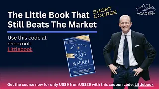 The Little Book That Still Beats The Market Short Course