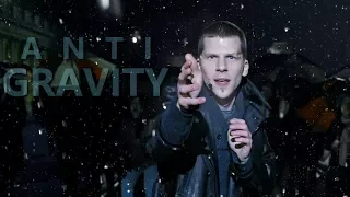 Now You See Me // Anti Gravity