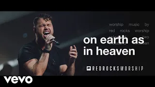 Red Rocks Worship - On Earth As in Heaven (Live)