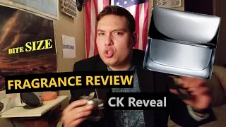 CK Reveal - BITE SIZE** Fragrance Review