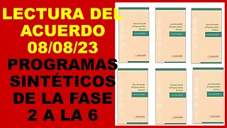 Soy Docente: LECTURA DEL ACUERDO 08/08/23 PROGRAMAS SINTÉTICOS DE LA FASE 2 A LA 6