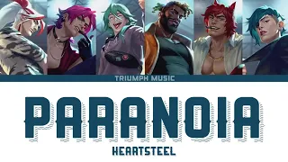 Paranoia — Heartsteel | Color Coded Lyrics