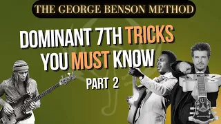 Dominant 7th Tricks you must know PART 2