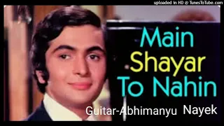 Main Shayar To Nahin/Guitar Instrumental Cover/Abhimanyu Nayek