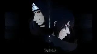 Sasuke & Itachi «Die for you» 「AMV」