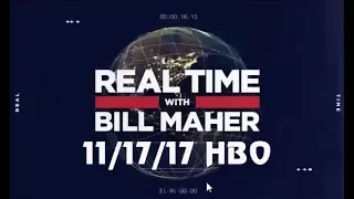 Real Time With Bill Maher 11/17/17 HBO