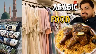 Most Famous Food of Saudi Arabia | Best Abaya Shop in Madina | Beautiful Jaynamaz Collection