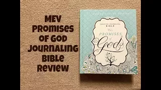 MEV Promises of God Creative Journaling Bible Review