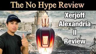 XERJOFF ALEXANDRIA II REVIEW | THE HONEST NO HYPE FRAGRANCE REVIEW